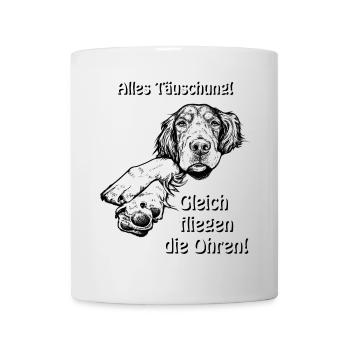 Gleich fliegen die Ohren! - Tasse - Weiß - Vorne