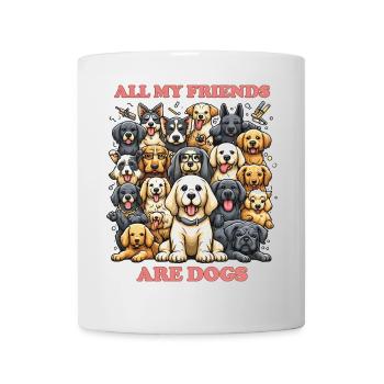 Tous mes amis sont des chiens, des animaux drôles - Mug blanc - blanc - Devant