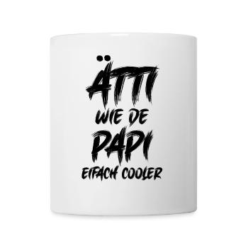 Ätti wie de Papi eifach cooler Opa Schweiz Ätti - Tasse - Weiß - Vorne