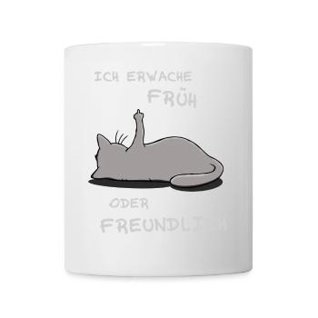 Ich erwache früh oder freundlich - Tasse - Weiß - Vorne