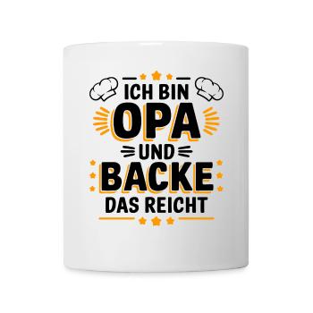 Ich bin Opa und backe lustiger Opa Bäcker Spruch. - Tasse - Weiß - Vorne