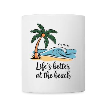 Das Leben am Strand ist besser - Tasse - Weiß - Vorne