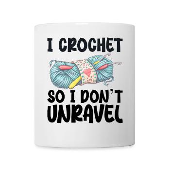 I Crochet So I Don't Unravel - Mug - white - Front