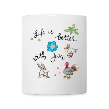 life is better with you - Tasse - Weiß - Vorne