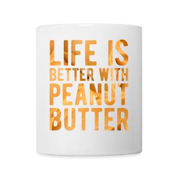 Peanut Butter Day Saying Peanut Butter - Mug - white - Front