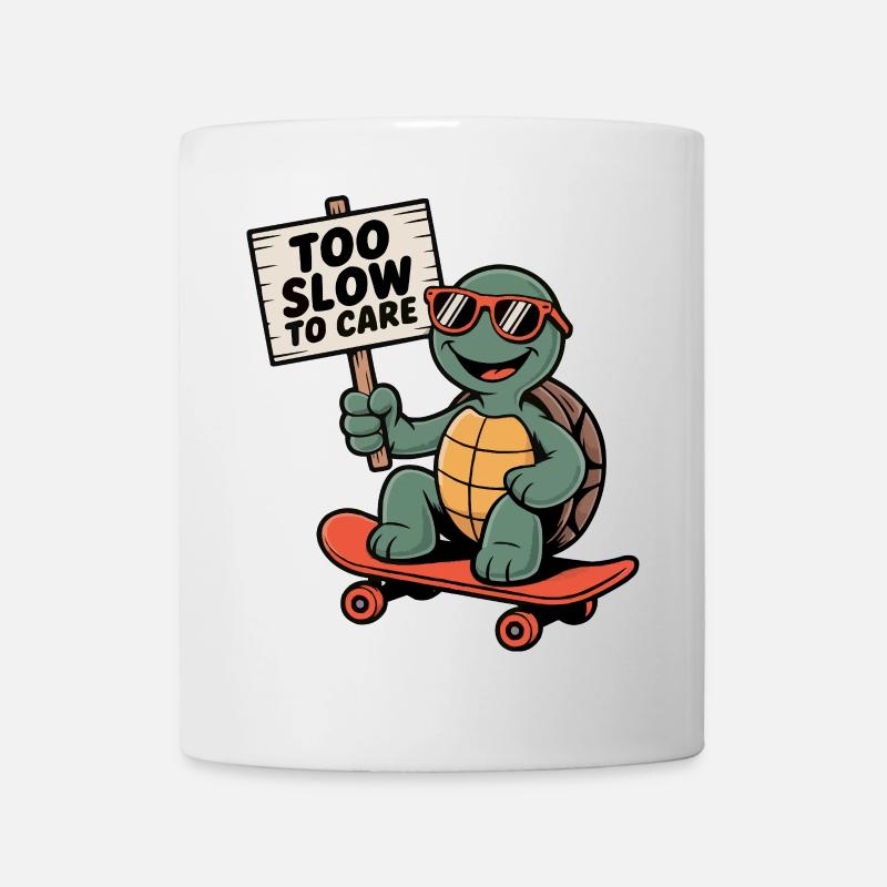 Schildkröte, Turtle -too slow to care Schild - Tasse - Weiß