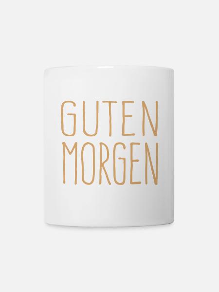 Guten Morgen - Tasse - Weiß