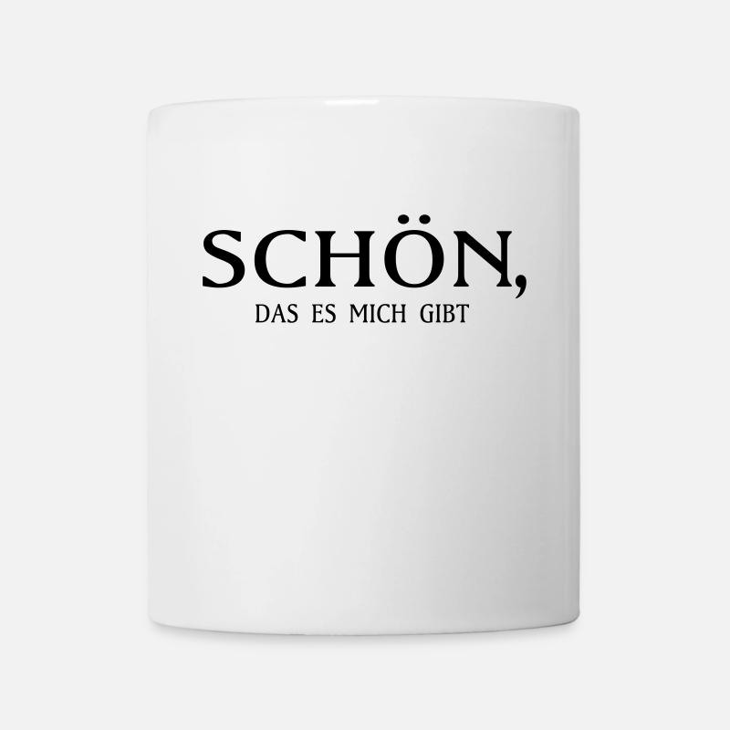 Schön das es mich gibt - Tasse - Weiß