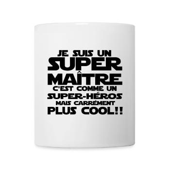 un maître carrément cool qu'un super-héros - Mug blanc - blanc - Devant