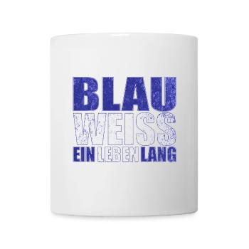Blau Weiss ein Leben Lang - Tasse - Weiß - Vorne