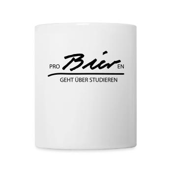 Probieren geht über studieren - Tasse - Weiß - Vorne