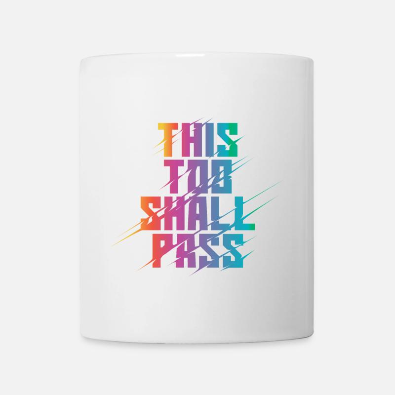 Auch dies wird Regenbogen passieren - Tasse - Weiß