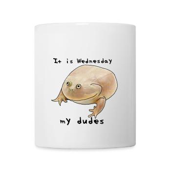 It is Wednesday my dudes - meme - Mug - white - Front