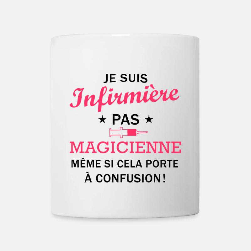 Je suis infirmière pas magicienne Tshirt Humour - Mug blanc - blanc
