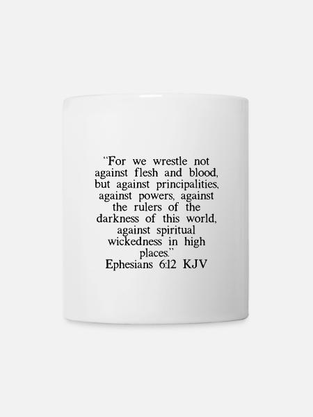 Ephesians 6:12 KJV - Mug - white