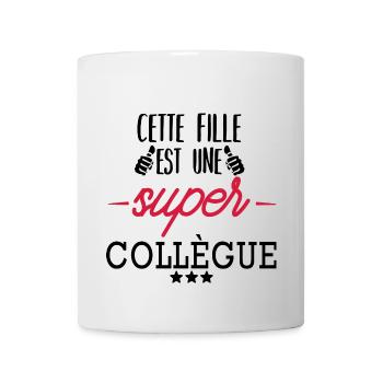 cette fille est une super collègue - Mug blanc - blanc - Devant