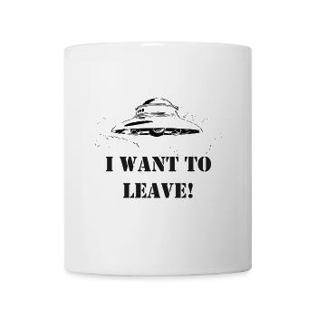 I want to leave - Mug - white - Front