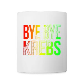 Bye Bye Kreps Regenbogen Design - Tasse - Weiß - Vorne