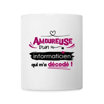 Amoureuse d'un informaticien ! humour geek - Mug blanc - blanc - Devant