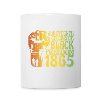 Juneteenth Black Freedom 1865 - Tasse - Weiß - Vorne