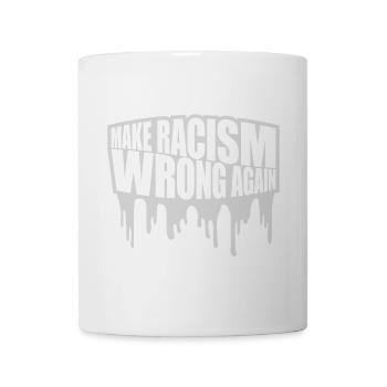 make racism wrong again - Mug - white - Front