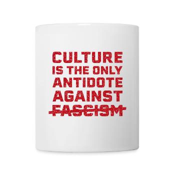 Kultur gegen Faschismus - Tasse - Weiß - Vorne