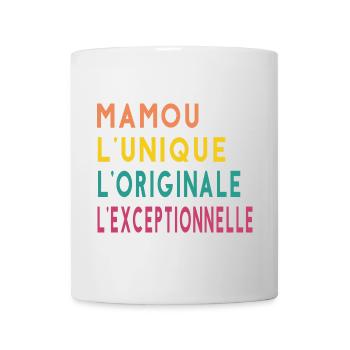 mamou l'unique l'originale l'exceptionnelle - Mug blanc - blanc - Devant