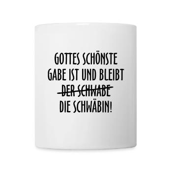 Gottes schönste Gabe ist die Schwäbin (Schwarz) - Tasse - Weiß - Vorne