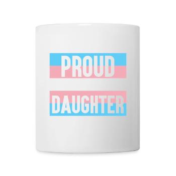 Mois de la fierté LGBT - Fière de ma fille trans - Mug blanc - blanc - Devant