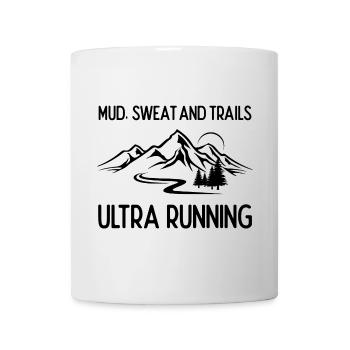 Ultra Running - Boue, sueur et sentiers - Mug blanc - blanc - Devant