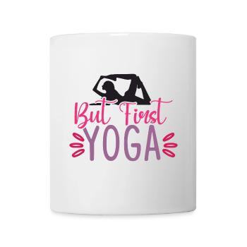 Aber zuerst Yoga - Tasse - Weiß - Vorne
