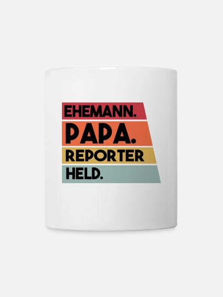 Ehemann Papa Reporter Held - Tasse - Weiß