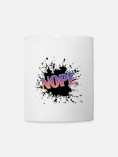 Nope, Nope not today - Tasse - Weiß