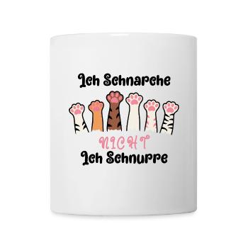 Lustiger Spruch Ich Schnarche nicht, ich schnurre - Tasse - Weiß - Vorne