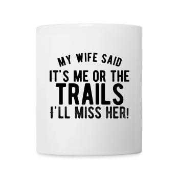 Funny Hiking Slogan - Mug - white - Front