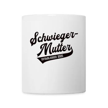 Schwiegermutter 2025 Mother in Law Schwiegermama - Tasse - Weiß - Vorne