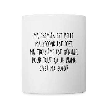 Ma SOEUR est belle - Mug blanc - blanc - Devant
