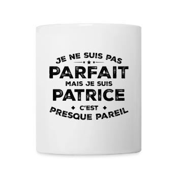Patrice Un Prénom, Une Attitude L’Humour Patrice - Mug blanc - blanc - Devant