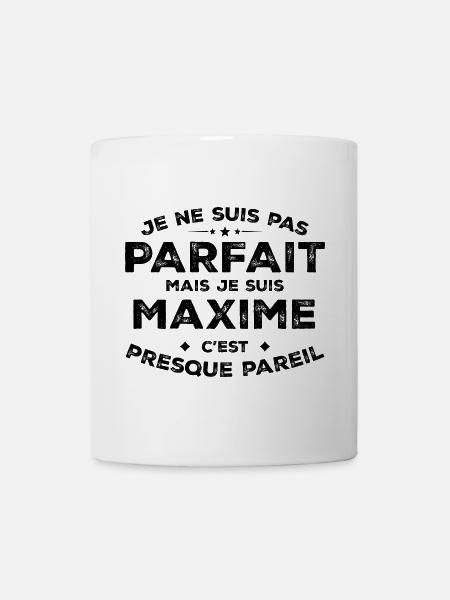 Maxime Un Prénom, Une Attitude L’Humour Maxime - Mug blanc - blanc