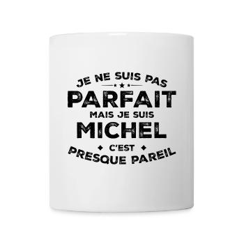 Michel Un Prénom, Une Attitude L’Humour Michel - Mug blanc - blanc - Devant