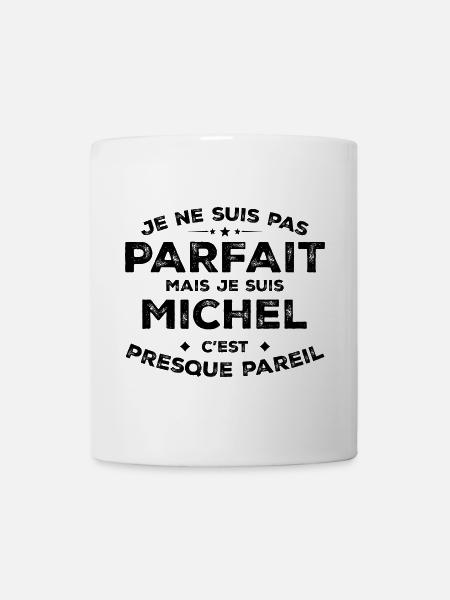Michel Un Prénom, Une Attitude L’Humour Michel - Mug blanc - blanc