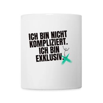 Ich bin nicht kompliziert. Ich bin exklusiv. - Tasse - Weiß - Vorne
