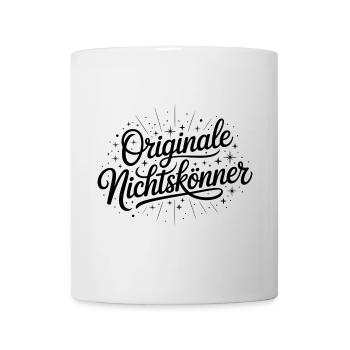 Originale Nichtsprofir - German Memes - Mug - white - Front