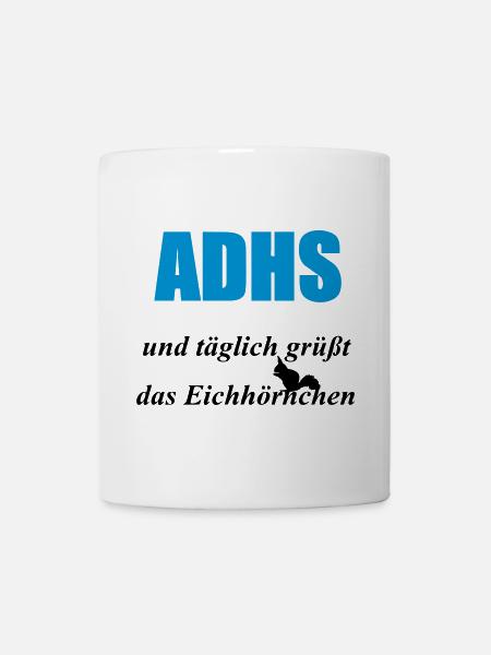 ADHS Eichhörnchen Geschenk - Tasse - Weiß