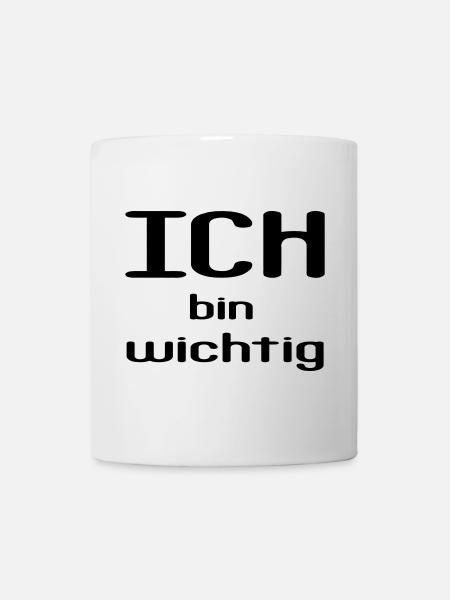 ICH bin wichtig - Tasse - Weiß