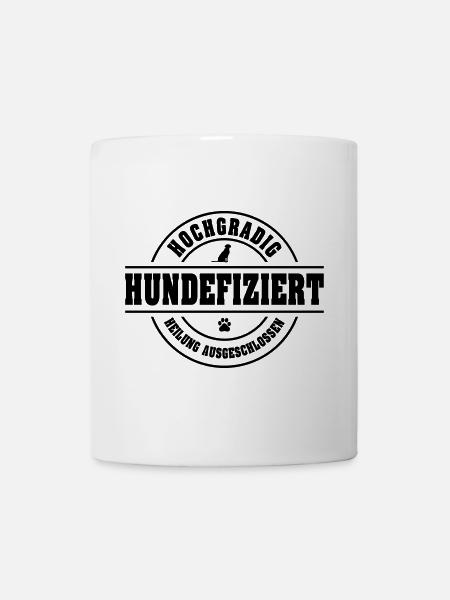 HUNDEFIZIERT Hunde Hund Hundespruch Wilsigns - Tasse - Weiß