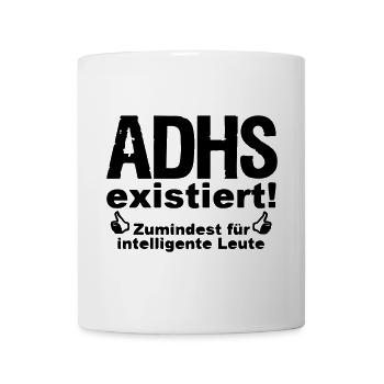 ADHS Spruch hyperaktiv Medizin Geschenk - Tasse - Weiß - Vorne