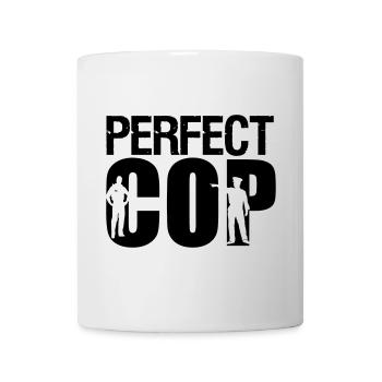 Perfect Cop Polizei Polizist Beruf Spruch Geschenk - Mug - white - Front