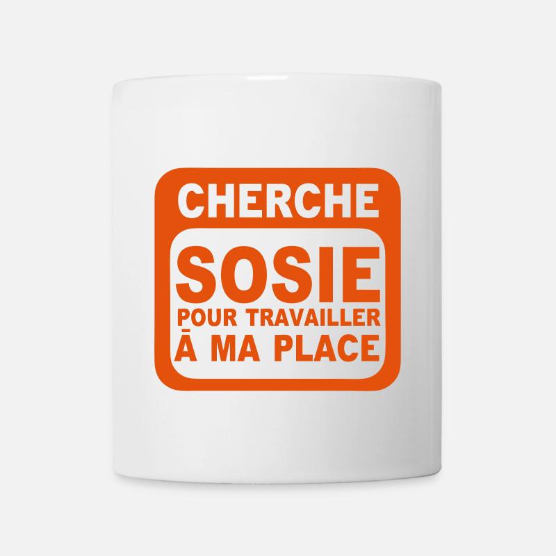 cherche sosie travailler place citation - Mug blanc - blanc