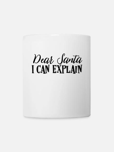 Dear Santa I Can Explain - Mug - white